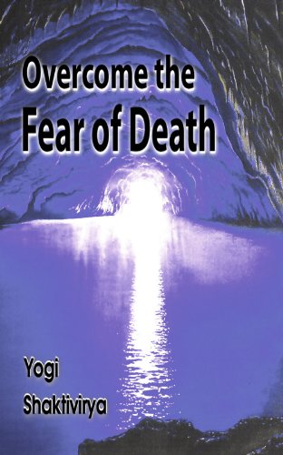 Overcome the Fear of Death