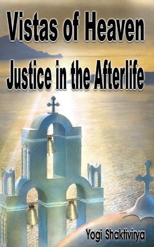 Vistas of Heaven Justice in the Afterlife